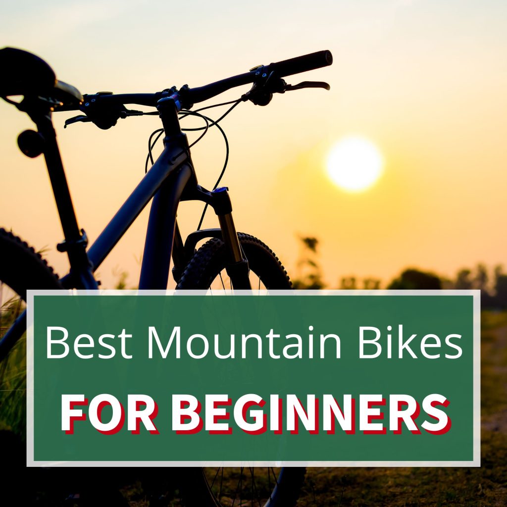 Best Mountain Bikes For Beginners - Top 5 Of 2023