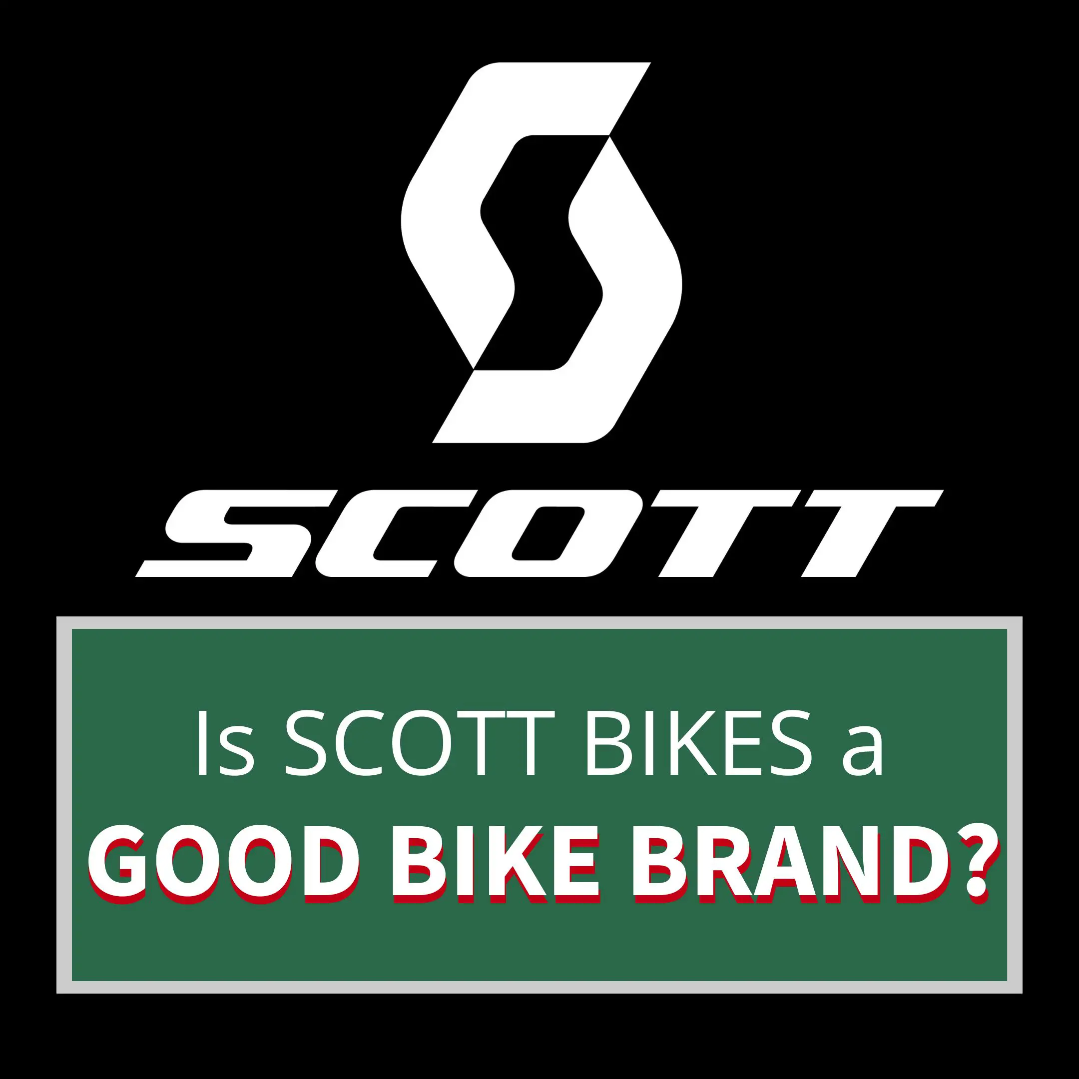 Is scott a good bike brand featured image