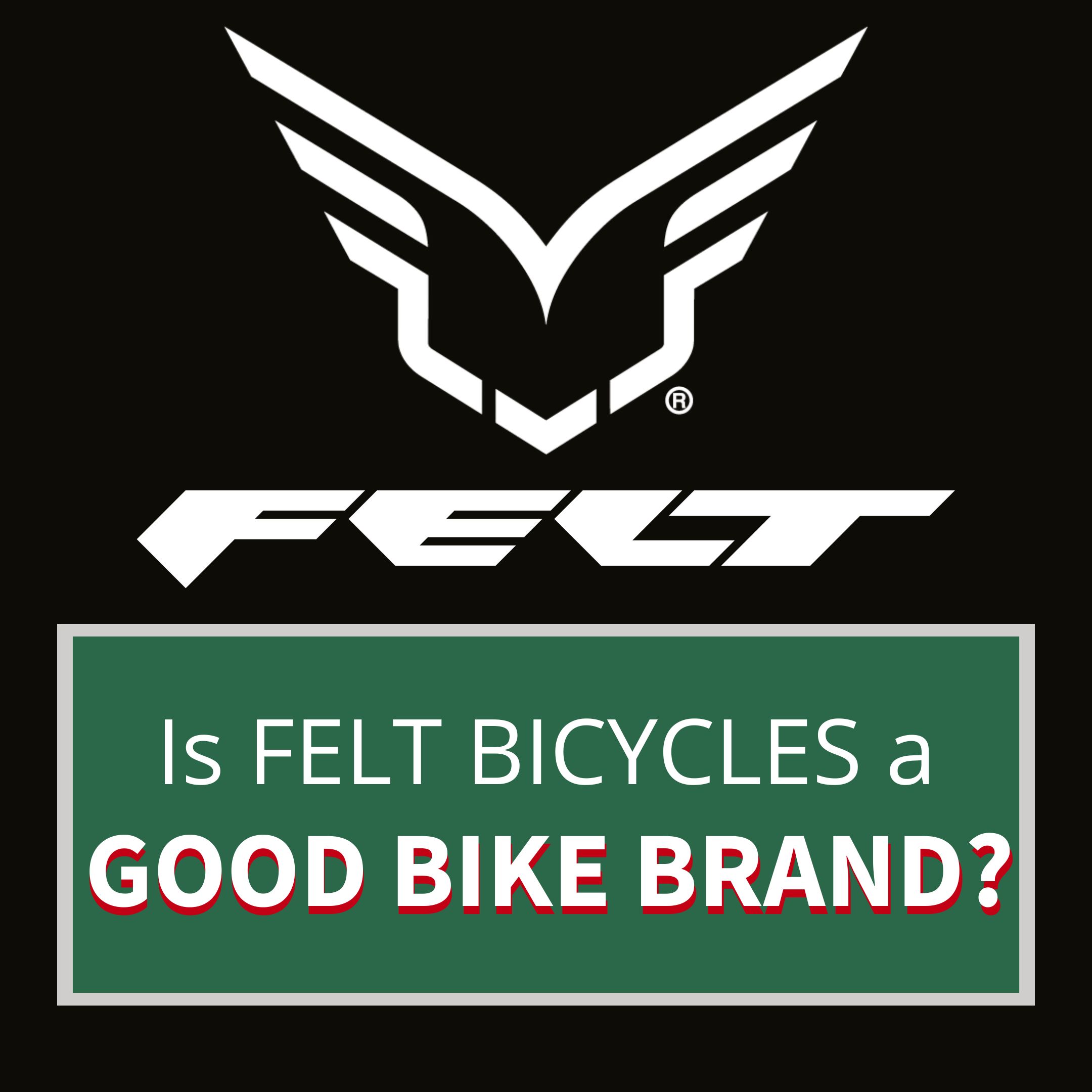Is felt a good bike brand featured image